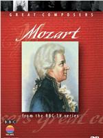 BBC伟大的作曲家第六集：莫扎特在线观看