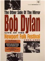 镜子的另一面：纽波特民歌艺术节1963~1965在线观看