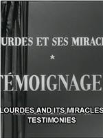 Lourdes et ses miracles在线观看