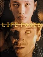 Life Force在线观看