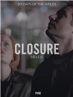 "The X Files" SE 7.11 Closure在线观看