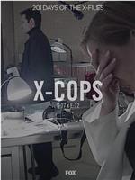 "The X Files" SE 7.12 X-Cops在线观看