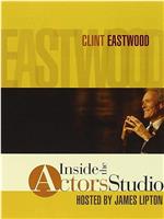 Inside the Actors Studio - Clint Eastwood在线观看