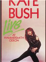 Kate Bush: Live at Hammersmith Odeon在线观看