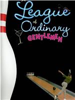 A League of Ordinary Gentlemen在线观看