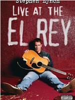 Stephen Lynch: Live at the El Rey