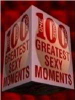 The 100 Greatest Sexy Moments