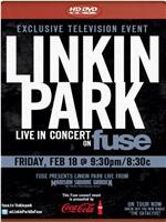 Fuse Present: Linkin Park Live at MSG在线观看