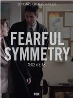 "The X Files"  Season 2, Episode 18: Fearful Symmetry在线观看