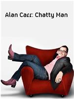Alan Carr: Chatty Man在线观看
