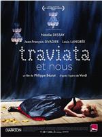 Traviata et nous在线观看