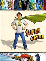 Super Clyde 第一季