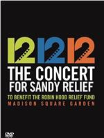12-12-12 the Concert for Sandy Relief在线观看