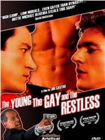 The Young the Gay and the Restless在线观看