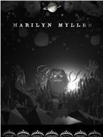 Marilyn Myller在线观看
