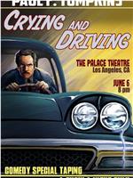 Paul F. Tompkins: Crying and Driving