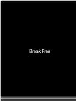 Break Free在线观看