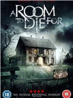 A Room to Die For在线观看