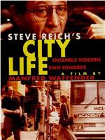 史提夫·莱许:城市生活在线观看