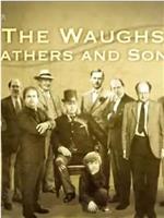 Fathers and Sons: The Waughs