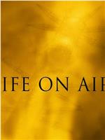 BBC Life on Air在线观看