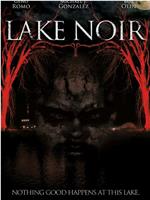 Lake Noir在线观看