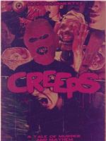 Creeps: A Tale of Murder and Mayhem在线观看