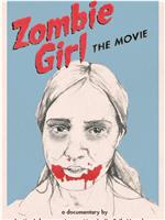 Zombie Girl: The Movie