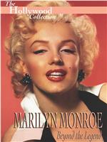 Marilyn Monroe: Beyond the Legend