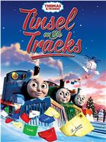 Thomas & Friends: Tinsel on the Tracks在线观看