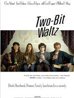 Two-Bit Waltz