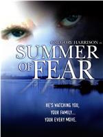 Summer of Fear在线观看