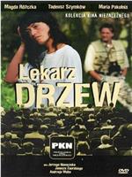 Lekarz drzew在线观看