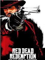 Red Dead Redemption: The Man from Blackwater在线观看