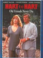 Hart to Hart: Old Friends Never Die