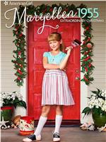 An American Girl Story - Maryellen 1955: Extraordinary Christmas在线观看