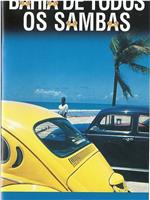Bahia de Todos os Sambas在线观看