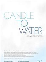 Candle to Water在线观看