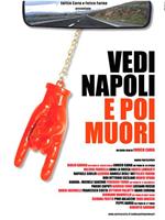 Vedi Napoli e poi muori在线观看