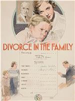 Divorce in the Family在线观看