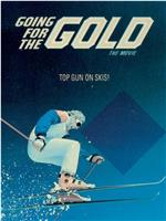 Going for the Gold: The Bill Johnson Story