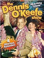 The Dennis O'Keefe Show