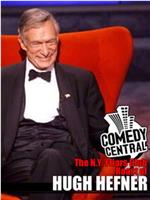 Comedy Central Presents: The N.Y. Friars Club Roast of Hugh Hefner在线观看