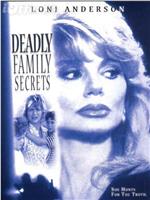 Deadly Family Secrets在线观看