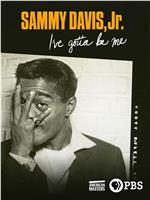 Sammy Davis, Jr.: I've Gotta Be Me在线观看
