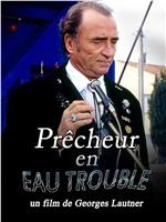 Prêcheur en eau trouble