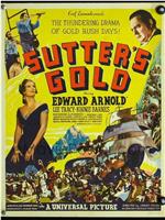 Sutter's Gold在线观看