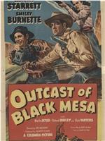 Outcasts of Black Mesa在线观看