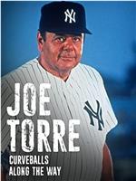 Joe Torre: Curveballs Along the Way