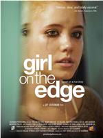 Girl on the Edge在线观看